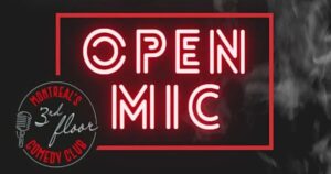 english stand up comedy open mic Montreal
